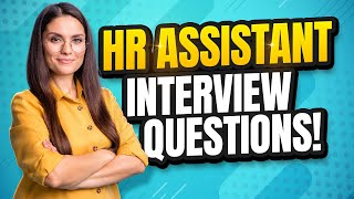 HR ASSISTANT Interview Questions & Answers! (How to PASS a Human Resources Assistant Job Interview!)