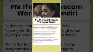 PM Thailand Diserbu Kritik di Tengah Derita Pengungsi Imbas Perang Kamboja