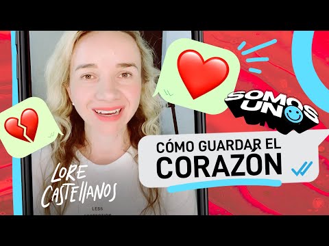 ¿Cómo guardar tu corazón? 😍 🤐   (Ft. Lorena Castellanos)