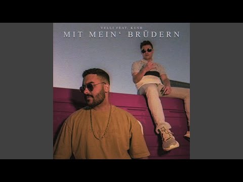Mit mein Brüdern