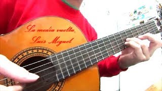 La media vuelta Luis Miguel cover guitarra fingerstyle