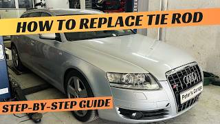 Audi A6 C6 4F Tie Rod End replacement