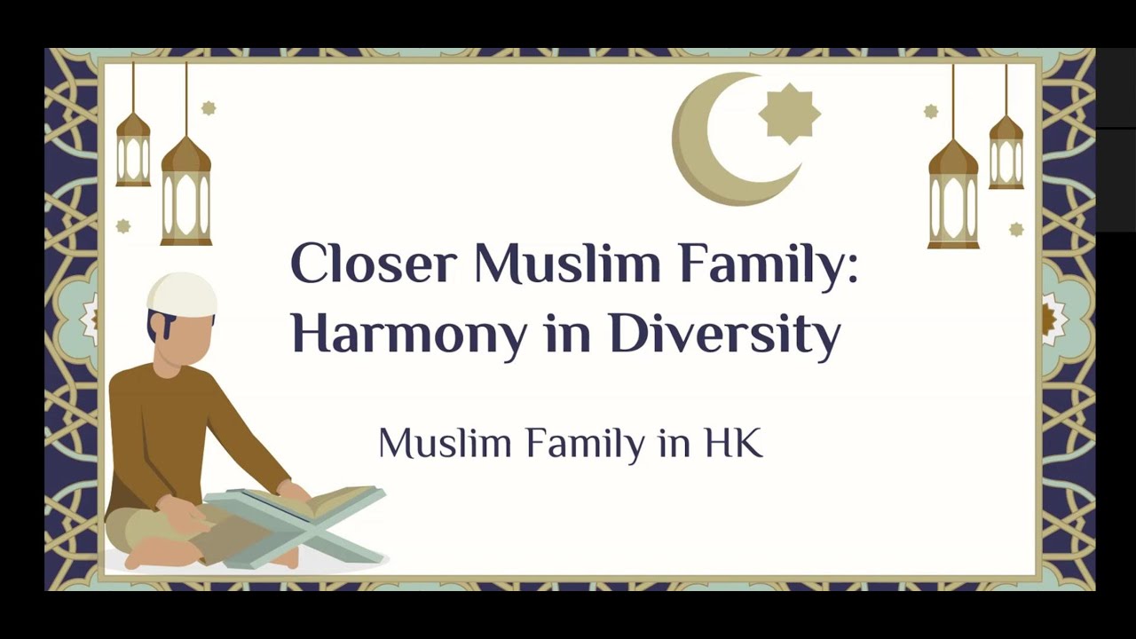 Harmony in Diversity: Muslim Family in Hong Kong