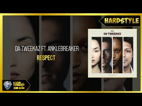 Da Tweekaz Ft. Anklebreaker - Respect (Extended Mix)