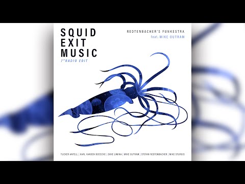 Redtenbacher's Funkestra ft. Mike Outram | Squid Exit Music (7" Radio Edit) | Jazz Funk
