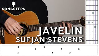 Javelin Guitar Lesson | Tutorial | TAB (Sufjan Stevens)