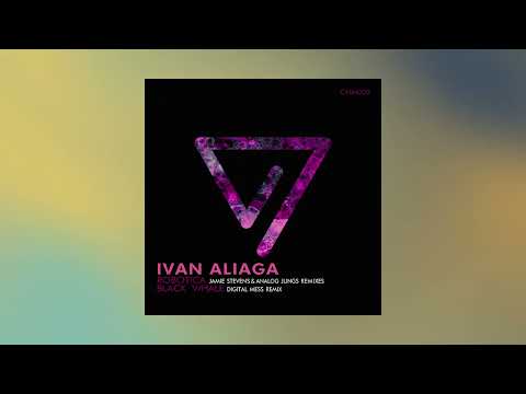 Ivan Aliaga - Robotica (Jamie Stevens Remix)