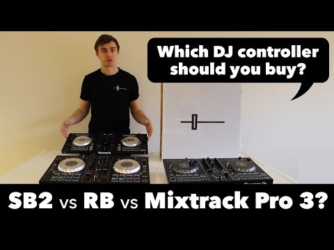 Pioneer DDJ SB2 vs DDJ RB vs Numark Mixtrack Pro 3 - What's the difference?