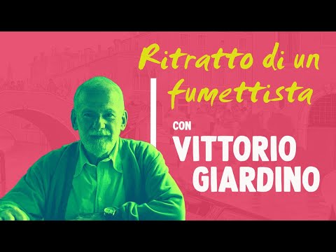 VITTORIO GIARDINO ~ Ritratto di un fumettista