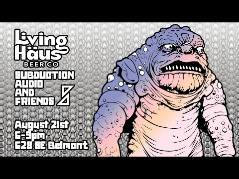 Subduction Audio and Friends August 2023