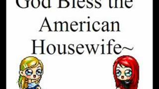 MMV: God Bless the American Housewife