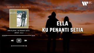 Download lagu Ella - Ku Penanti Setia (Lirik Video) mp3 Download lagu Ella - Ku Penanti Setia (Lirik Video) mp3