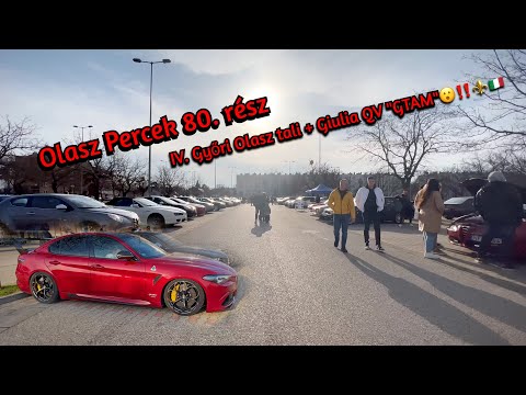 Olasz Percek 80. rész - IV. Győri Olasz tali + Giulia QV "GTAM"😮‼️⚜️🇮🇹