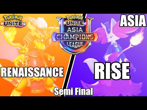 Renaissance vs Rise - Asia Champions League SEA Semi Final - Pokemon Unite Tournament