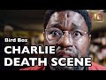 CHARLIE DEATH SCENE Bird Box