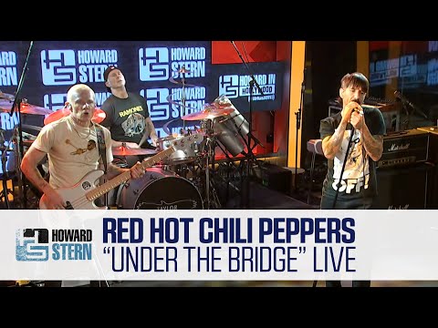 Red Hot Chili Peppers “Under the Bridge” Live on the Stern Show