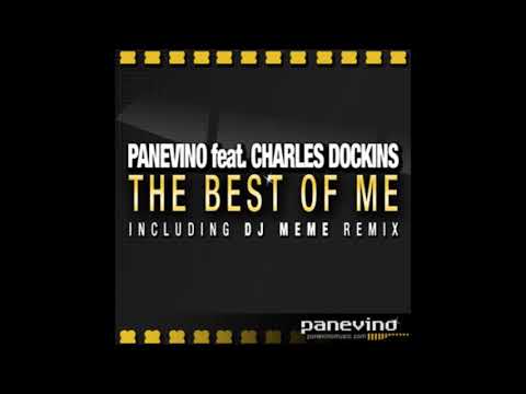 Panevino ft. Charles Dockins - The Best Of Me  [ dj meme philly mix ]