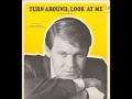 Glen Campbell - Turn Around, Look at Me 1961 ((Stereo))