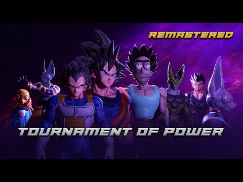 Tournament of Power REMASTERED - Dragon Ball Rick & Morty