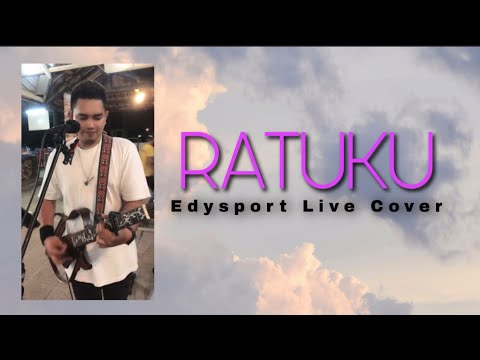 Ratuku - Edysport (Live Cover)