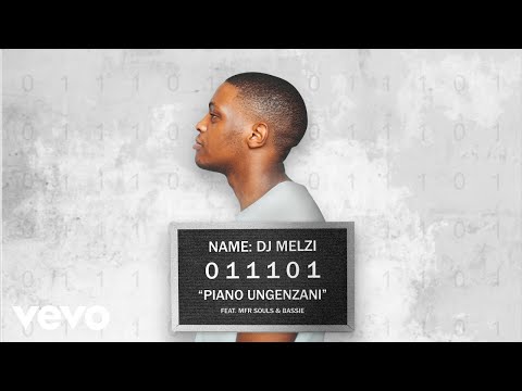 DJ Melzi - Piano Ungenzani (Visualizer) ft. MFR Souls, Bassie
