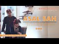 ASAL SAH NUNUNG ALVI Feat CALUS SADEWO LIRIK