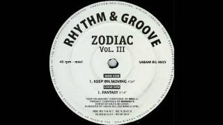 Zodiac - Keep On Moving [Rhythm And Groove Records 1996]
