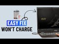 Fix MSI Laptop Plugged In But Not Charging