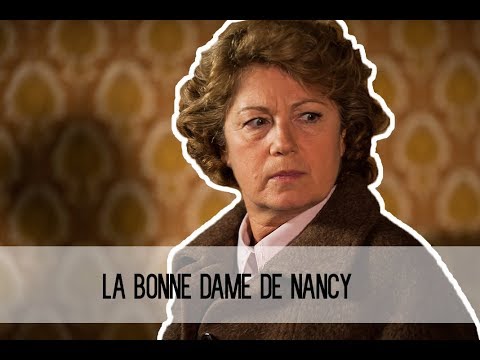 La bonne dame de Nancy - Bande annonce