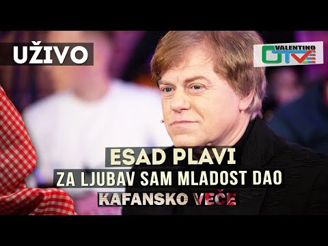 ESAD PLAVI - ZA LJUBAV SAM MLADOST DAO | 2021 | UZIVO | OTV VALENTINO