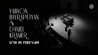 Vahagn Hayrapetyan & Daniel Kramer - Lover (Live in Yerevan - 2013)