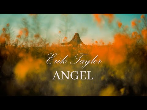 Erik Taylor - Angel (Official Music Video)