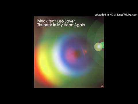 Meck feat. Leo Sayer - Thunder In My Heart Again (Horny United Remix)