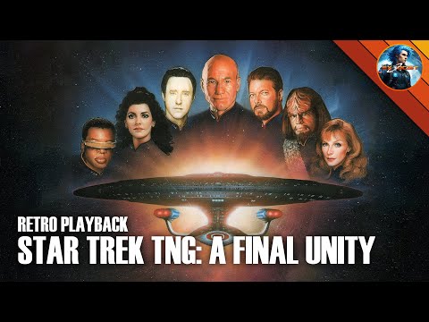 Retro Playback - STAR TREK: THE NEXT GENERATION - A FINAL UNITY (1995)
