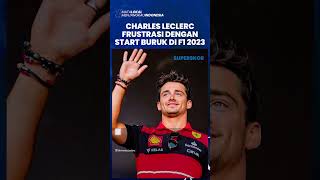 Baru Kumpulkan 6 Poin, Charles Leclerc Frustrasi dengan Start Buruk Ferrari di F1 2023