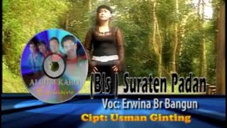 Download lagu Erwina br Bangun - Suraten padan mp3 Download lagu Erwina br Bangun - Suraten padan mp3