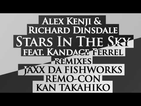 Alex Kenj & Richard Dinsdale - Stars In The Sky Feat. Kandace Ferrel (Jaxx Da Fishworks)