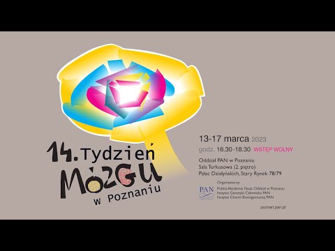 14. Tydzień Mózgu w Poznaniu, 16.03.2023 r.