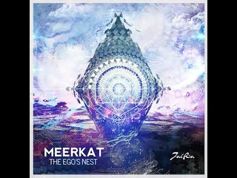 02 Meerkat - The Ego's Nest