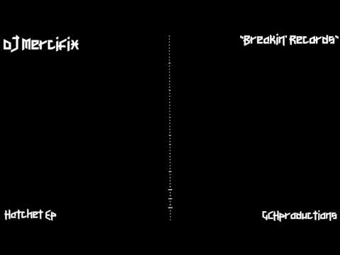 DJ Mercifix- Breakin Records (Original Mix)