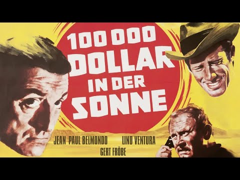 100.000 Dollar In Der Sonne (1964) | ganzer Film mit Jean-Paul Belmondo, Lino Ventura und Gert Fröbe