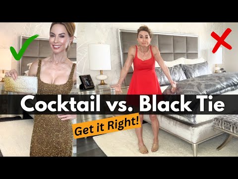 HOLIDAY COCKTAIL vs  BLACK TIE: Dress Codes Decoded