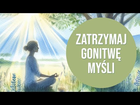 🚦🧘‍♀️Szybki reset pędzącego umysłu. 🛑 STOP - zatrzymaj się i uspokój myśli!