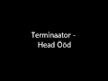 Terminaator - Head Ööd 
