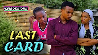 LAST CARD _ EPISODE 1