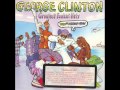 GEORGE CLINTON - HEY GOOD LOOKIN` Booty Enhanced Remix