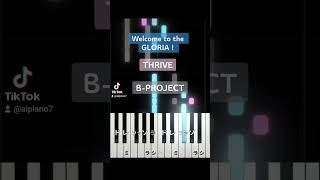 Welcome to the GLORIA! /THRIVE(B-PROJECT)ピアノソロ#shorts
