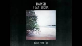 Damso (ft booba)  -  Paris c&#39;est loin [LIEN TELECHARGEMENT HQ]