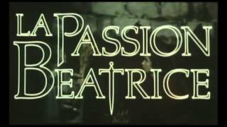 La Passion Béatrice ( 1987 - bande annonce )