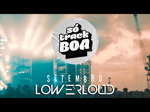 SÓ TRACK BOA - LOWERLOUD SET 2.0